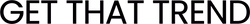 Get That Trend logo